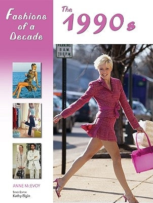 Fashions of a Decade: The 1990s by McEvoy, Anne