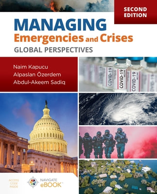 Managing Emergencies and Crises: Global Perspectives by Kapucu, Naim