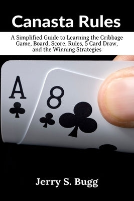 Canasta Rules by Bugg, Jerry S.
