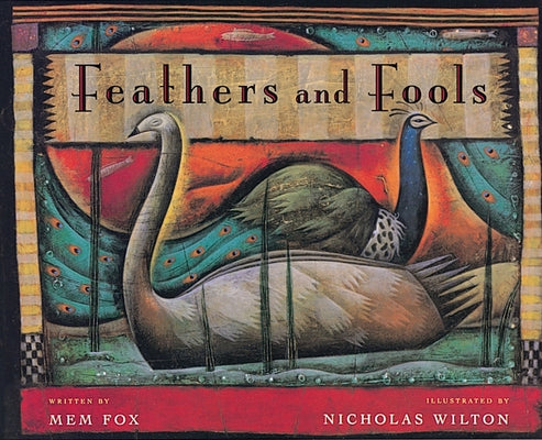 Feathers and Fools by Fox, Mem