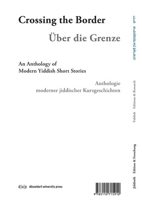 Iber Der Grenets / Über Die Grenze / Crossing the Border: Anthologie Moderner Jiddischer Kurzgeschichten / An Anthology of Modern Yiddish Short Storie by Gal-Ed, Efrat