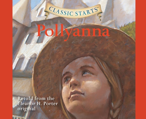 Pollyanna, Volume 28 by Porter, Eleanor H.