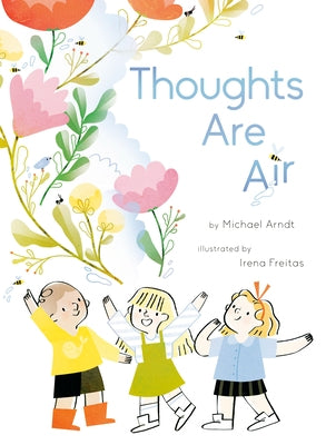 Thoughts Are Air by Arndt, Michael