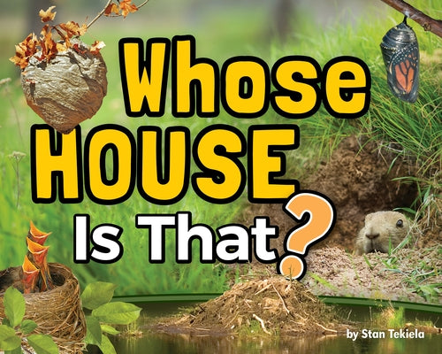 Whose House Is That? by Tekiela, Stan