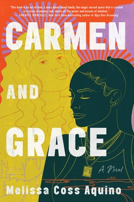 Carmen and Grace by Coss Aquino, Melissa