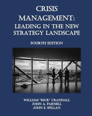 Crisis Management: Leading in the New Strategy Landscape by Parnell, John A.