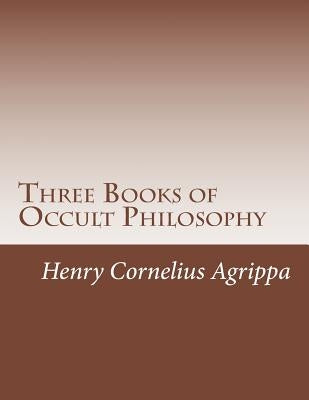 Three Books of Occult Philosophy by Dolluson, Kevadrin