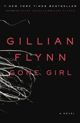 Gone Girl by Flynn, Gillian
