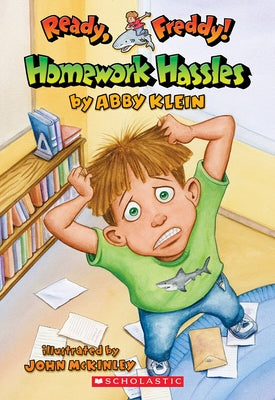 Homework Hassles (Ready, Freddy! #3) by Klein, Abby