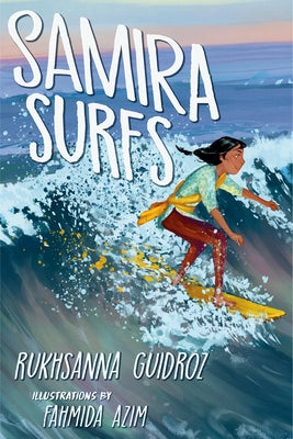 Samira Surfs by Guidroz, Rukhsanna