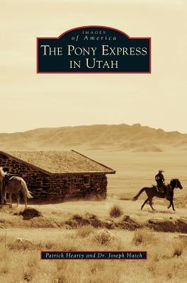 Pony Express in Utah by Hearty, Patrick