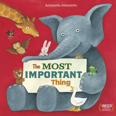 The Most Important Thing by Abbatiello, Antonella
