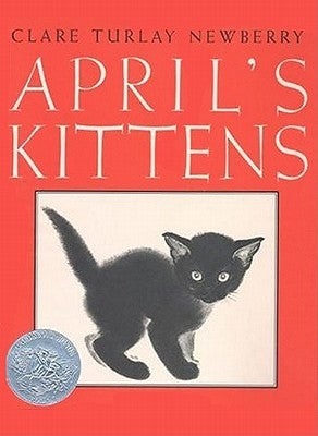 April's Kittens by Newberry, Clare Turlay