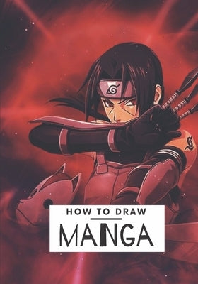 How to draw Manga: A Step By Step Beginner Guide To Learn To Draw Anime and Manga by Lipek, Jitio