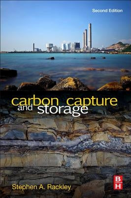 Carbon Capture and Storage by Rackley, Steve A.