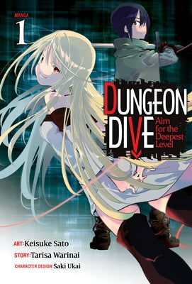 Dungeon Dive: Aim for the Deepest Level (Manga) Vol. 1 by Warinai, Tarisa