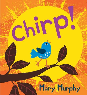 Chirp by Murphy, Mary