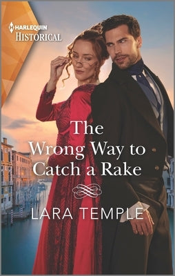 The Wrong Way to Catch a Rake by Temple, Lara