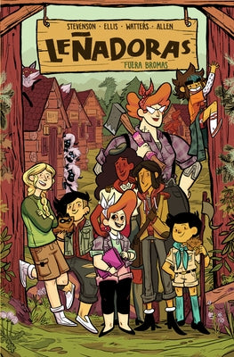 Leñadoras / Lumberjanes: Fuera Bromas/ On a Roll by Stevenson, Noelle