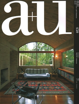 A+u 450-Architecture & Urbanism 08:03 by A+u Publishing