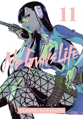 No Guns Life, Vol. 11: Volume 11 by Karasuma, Tasuku