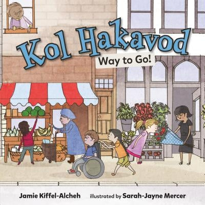 Kol Hakavod: Way to Go! by Kiffel-Alcheh, Jamie
