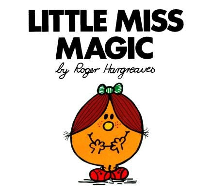 Little Miss Magic by Hargreaves, Roger