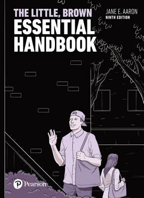 The Little, Brown Essential Handbook by Aaron, Jane E.