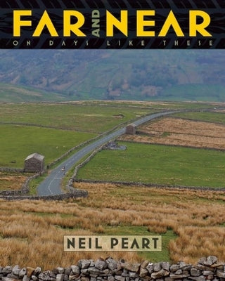 Far and Near: On Days Like These by Peart, Neil