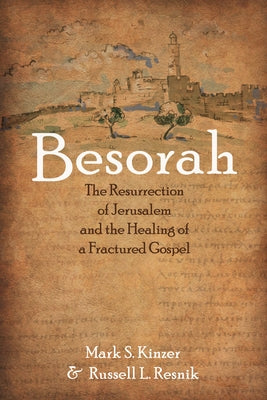 Besorah by Kinzer, Mark S.