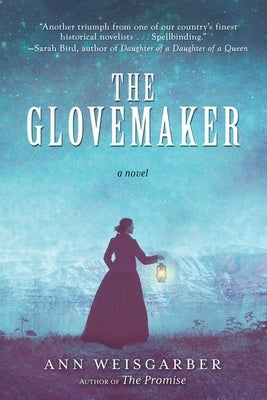 The Glovemaker by Weisgarber, Ann