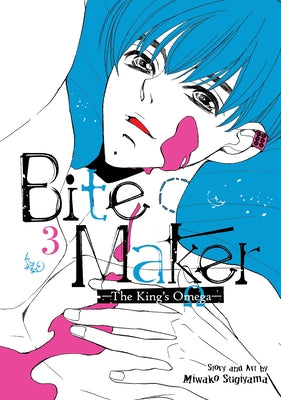 Bite Maker: The King's Omega Vol. 3 by Sugiyama, Miwako