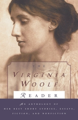 Virginia Woolf Reader by Woolf, Virginia