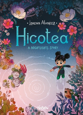 Hicotea: A Nightlights Story by Alvarez, Lorena