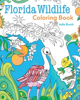 Florida Wildlife Coloring Book by Burch, Julie