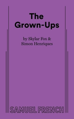 The Grown-Ups by Fox, Skylar
