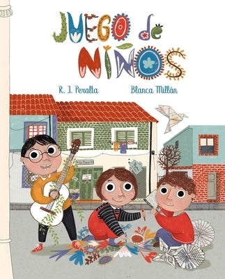 Juego de Niños (Child's Play) by Peralta, Ramiro Jos&#233;