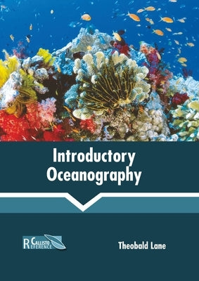 Introductory Oceanography by Lane, Theobald