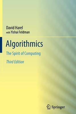 Algorithmics: The Spirit of Computing by Harel, David