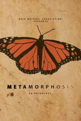 Metamorphosis: An Anthology by Graves, Joe