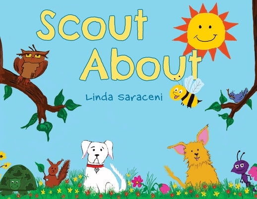 Scout About by Saraceni, Linda