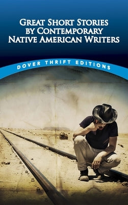 Great Short Stories by Contemporary Native American Writers by Blaisdell, Bob