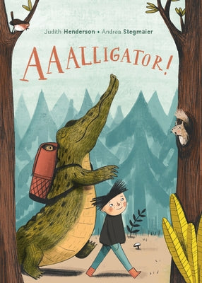Aaalligator! by Henderson, Judith