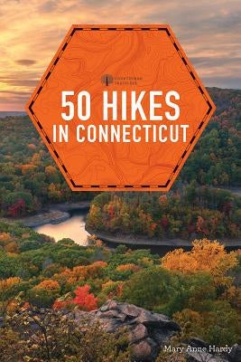 50 Hikes in Connecticut by Hardy, Mary Anne