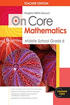 Houghton Mifflin Harcourt on Core Mathematics: Teacher's Guide Grade 6 2012 by Holt McDougal