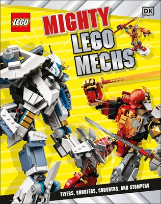 Mighty Lego Mechs: Flyers, Shooters, Crushers, and Stompers by DK