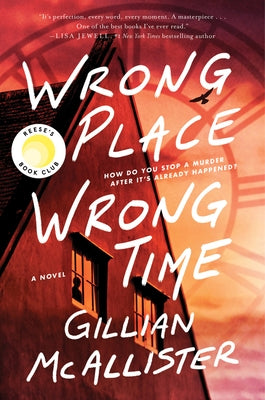 Wrong Place Wrong Time by McAllister, Gillian