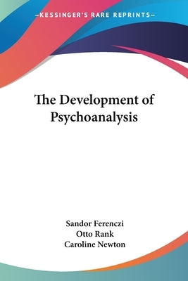 The Development of Psychoanalysis by Ferenczi, Sandor