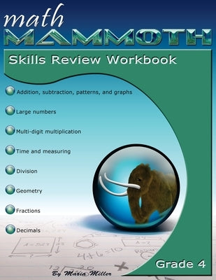 Math Mammoth Grade 4 Skills Review Workbook by Miller, Maria