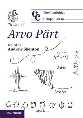 The Cambridge Companion to Arvo Pärt by Shenton, Andrew